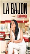 La Bajon | En rodage -