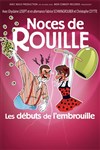 Noces de rouille, les débuts de l'embrouille - 
