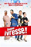 Bonjour ivresse ! - 