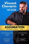 Vincent Chevarin dans Assumation - 