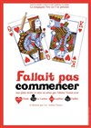 Fallait pas commencer - 