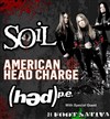 Soil + American Head Charge + Hed PE + 8 Foot Sativa - 