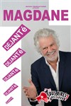 Roland Magdane dans Déjanté - 