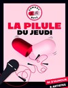 La pilule du jeudi - 