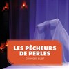 Les pêcheurs de perles - 