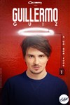 Guillermo Guiz dans Guillermo Guiz a un bon fond - 