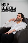 Malik Belkhodja dans Charo responsable - 