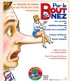 Par le bout du nez - 