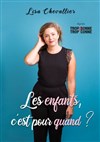 Lisa Chevallier dans Les enfants, c'est pour quand ? -