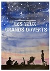 Les yeux grands ouverts - 