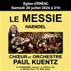Choeur et Orchestre Paul Kuentz : Messie de Haendel | Eréac - 