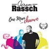 Jérem Rassch fait son One Man Chauve - 