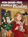 Mon grand-père s'appelle Nicolas - 