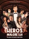 Héros malgré lui - 