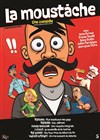 La moustache - 