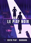 Le Piaf Noir - 