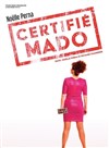 Noelle Perna dans Certifié Mado - 