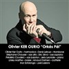 Olivier Ker Ourio "Orkés Péi" - 