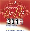 Le Grand Bye Bye 2014 -