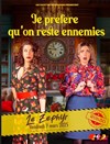 Je préfère qu'on reste ennemies - 