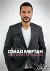 Omar Meftah dans Sans rancune maman - 