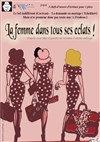 La femme dans tous ses éclats ! - 