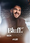 Ben Aymerich dans Bluff - 