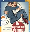 Ah si j'étais une femme - 