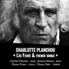 Charlotte Planchou : Léo Ferré & french songs - 