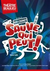 Sauve qui peut - 