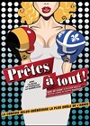 Prêtes à tout ! - 