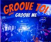 Groove toi avec Groove Me - 