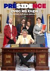 Présidence avec les loups - 