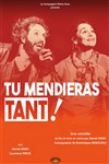 Tu mendieras tant ! -