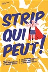 Strip qui peut ! -