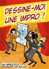 Dessine-moi une impro ! - 