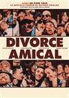 Divorce amical - 