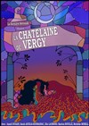 La Châtelaine de Vergy - 