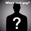 Who's that guy ? -