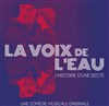 La voix de l'eau : L'histoire d'une secte - 