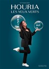 Houria les yeux verts dans Enfin moi - 