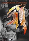 La Conférence des oiseaux d'après le conte d'Attar adapté et interprété par Armelle Chitrit - 
