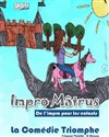 Impro Matrus - 