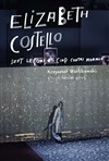 Elizabeth Costello : Sept leçons et cinq contes moraux - 