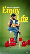 Abishek Wants to Enjoy Life - A Comedy Special - 