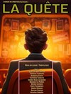 La quête - 
