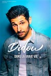 Didou dans La vraie vie - 