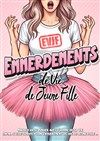 EVJF : Emmerdements de vie de jeune fille - 