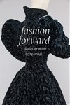 Visite guidée : fashion forward: 3 siècles de modes (1715-2015) | par Camille De Jessey - 