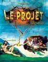 Le Projet - 